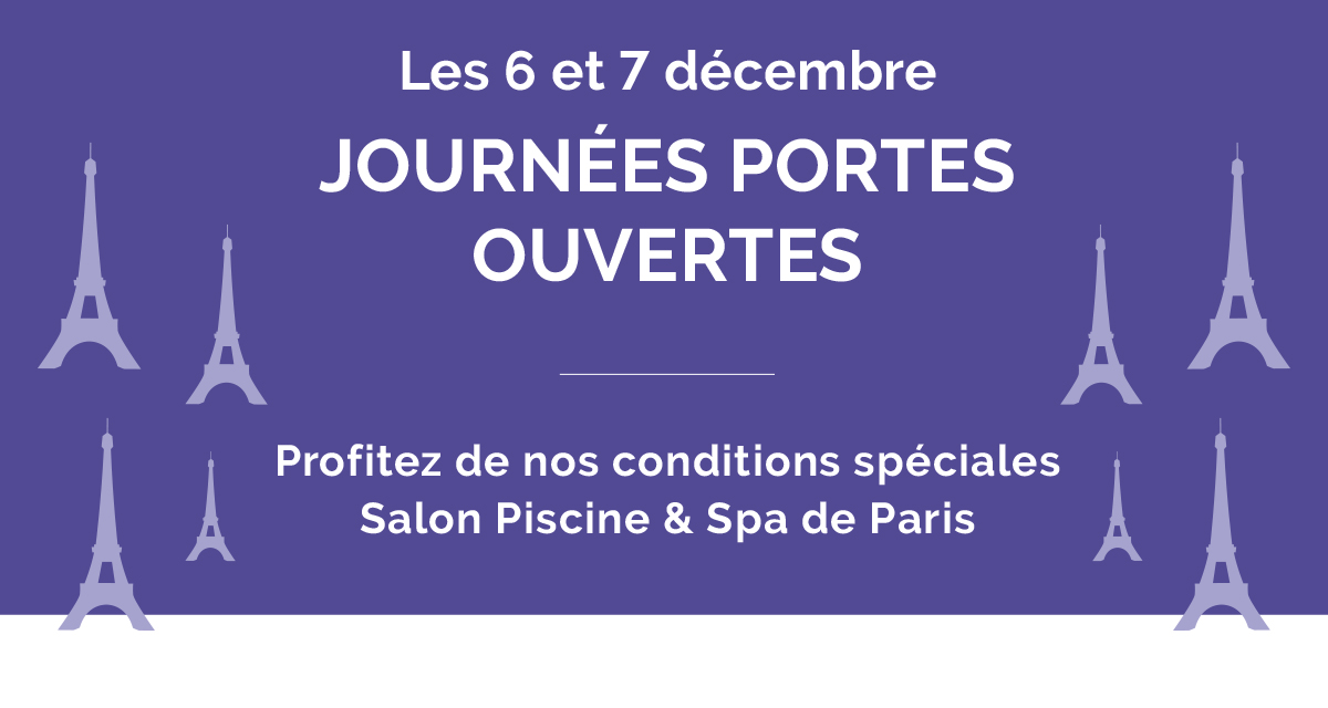 Portes Ouvertes Salon Piscine & Spa Paris